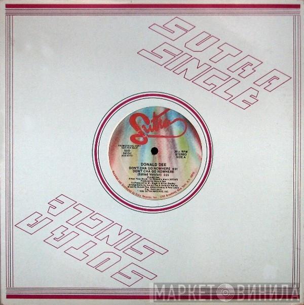 Donald Dee Bowden - Don't Cha Go Nowhere