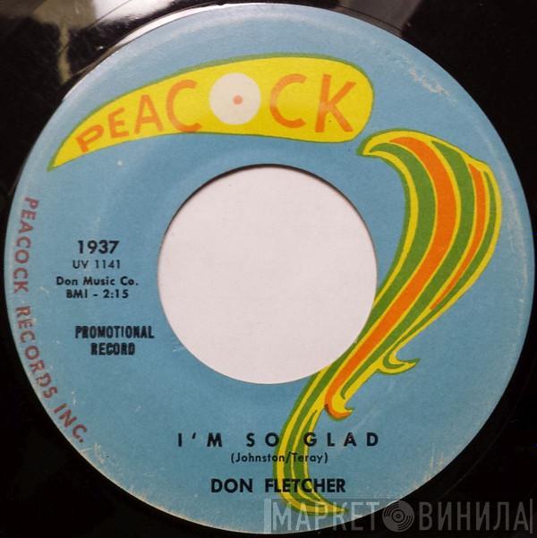 Donald Fletcher - I'm So Glad / Two Wrongs (Don't Make A Right)