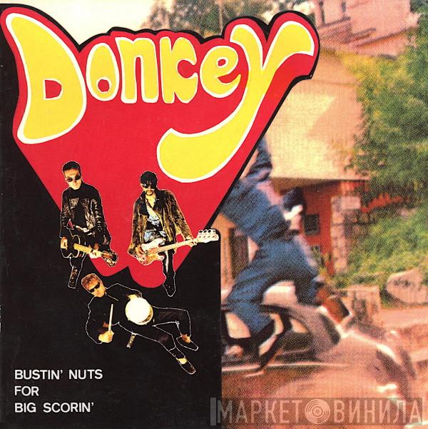 Donkey - Bustin' Nuts For Big Scorin'
