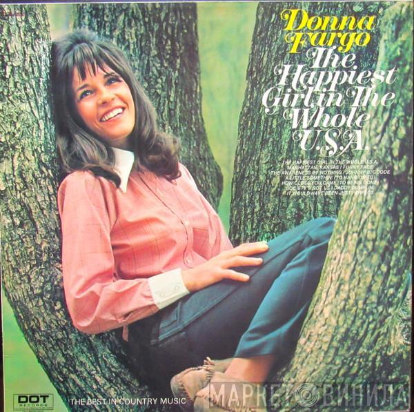  Donna Fargo  - The Happiest Girl In The Whole U.S.A.