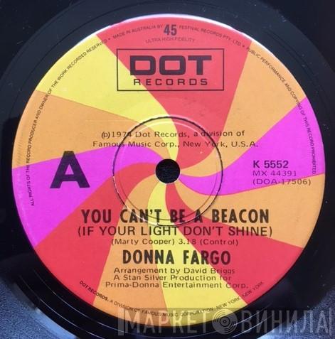 Donna Fargo - You Can't Be A Beacon (If Your Light Don't Shine)