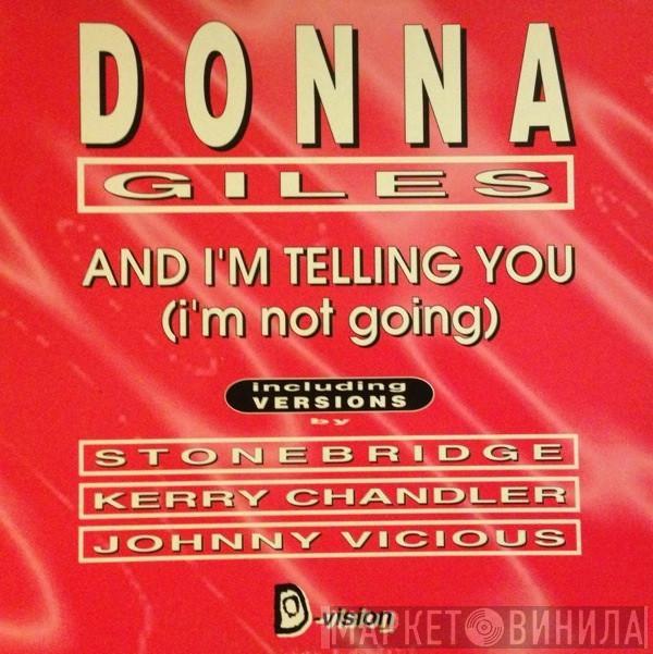 Donna Giles - And I'm Telling You (I'm Not Going)