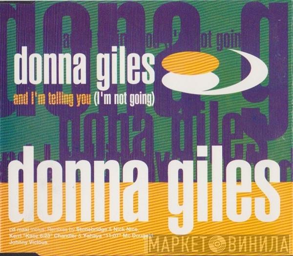 Donna Giles  - And I'm Telling You (I'm Not Going)