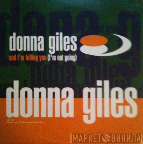  Donna Giles  - And I'm Telling You (I'm Not Going)