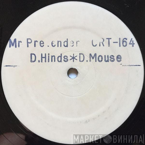 Donna Hinds, Dangermouse  - Mr Pretender