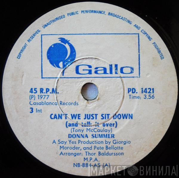  Donna Summer  - Can't We Just Sit Down (And Talk It Over) / I Feel Love