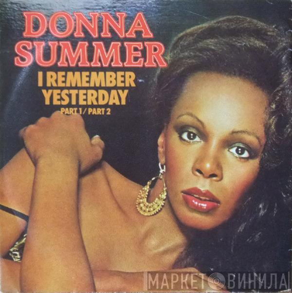  Donna Summer  - I Remember Yesterday (Part 1/Part 2)