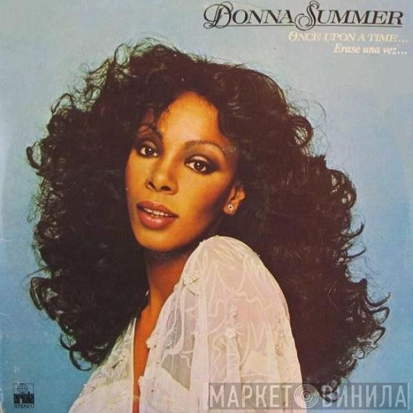  Donna Summer  - Once Upon A Time... / Erase Una Vez...