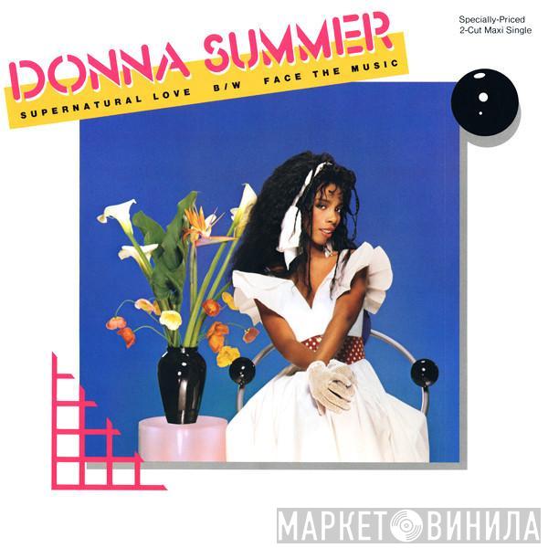  Donna Summer  - Supernatural Love / Face The Music