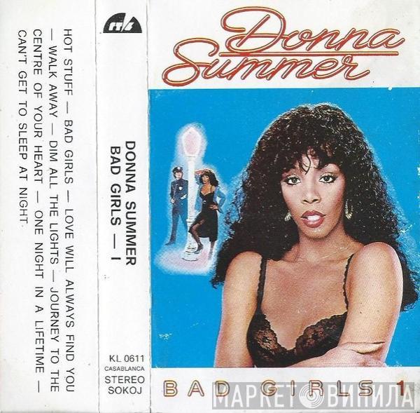  Donna Summer  - Bad Girls - I