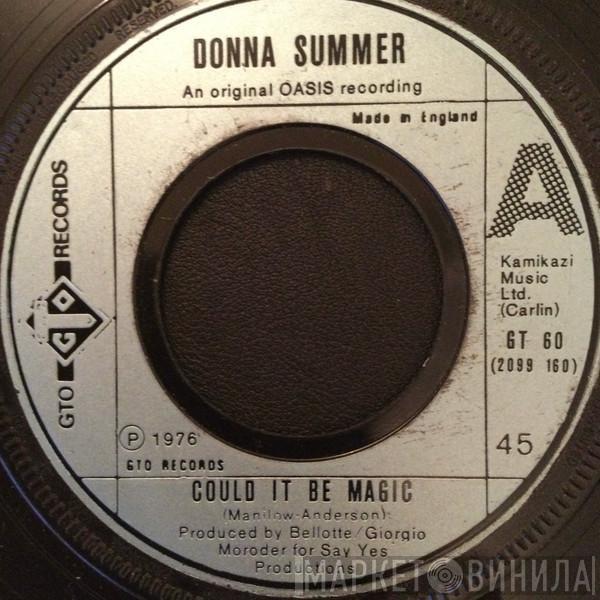 Donna Summer - Could It Be Magic