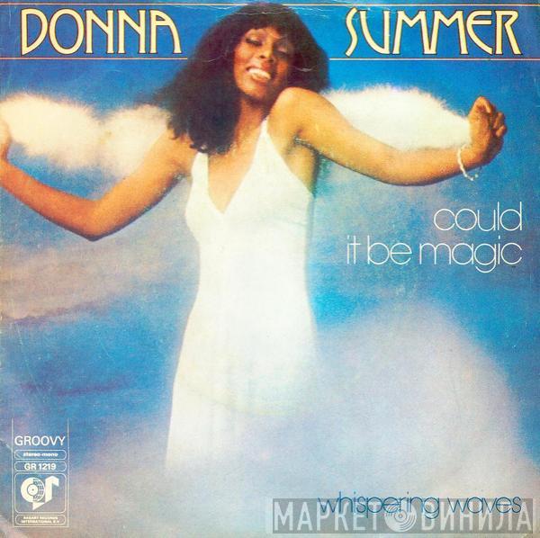 Donna Summer - Could It Be Magic