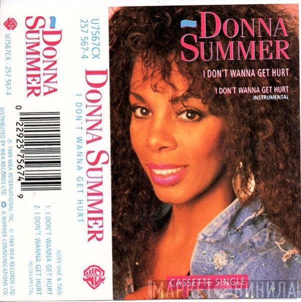  Donna Summer  - I Don't Wanna Get Hurt
