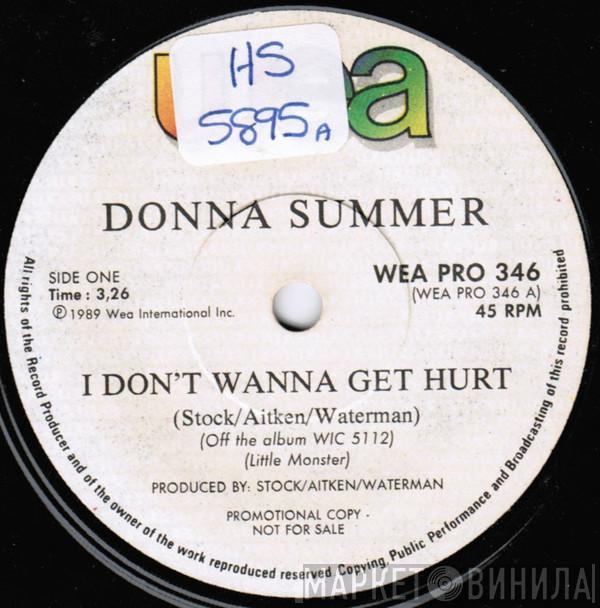  Donna Summer  - I Don't Wanna Get Hurt