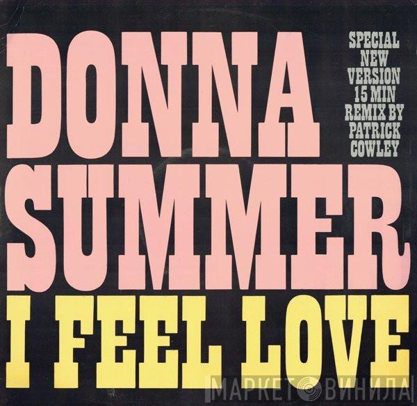 Donna Summer - I Feel Love (Special New Version 15 Min Remix By Patrick Cowley)