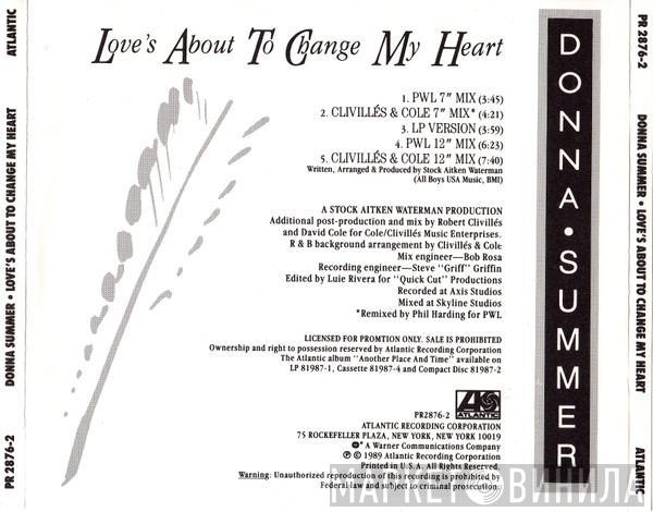  Donna Summer  - Love's About To Change My Heart