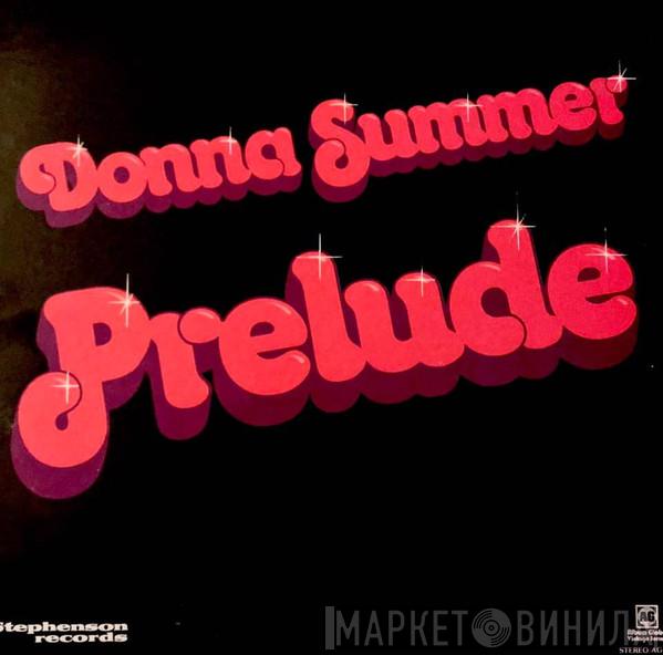  Donna Summer  - Prelude