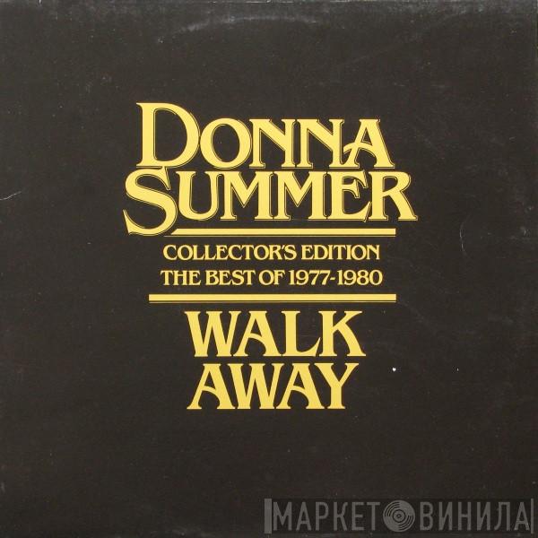  Donna Summer  - Walk Away Collector's Edition (The Best Of 1977-1980)