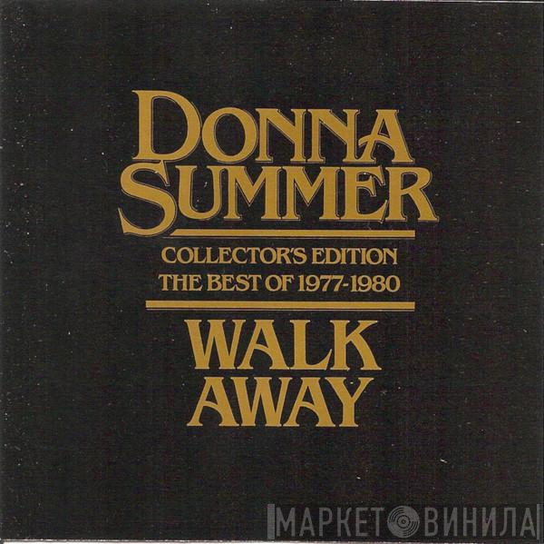  Donna Summer  - Walk Away Collector's Edition (The Best Of 1977-1980)