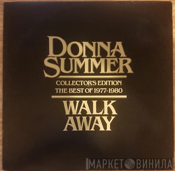  Donna Summer  - Walk Away - Collector's Edition (The Best Of 1977-1980)