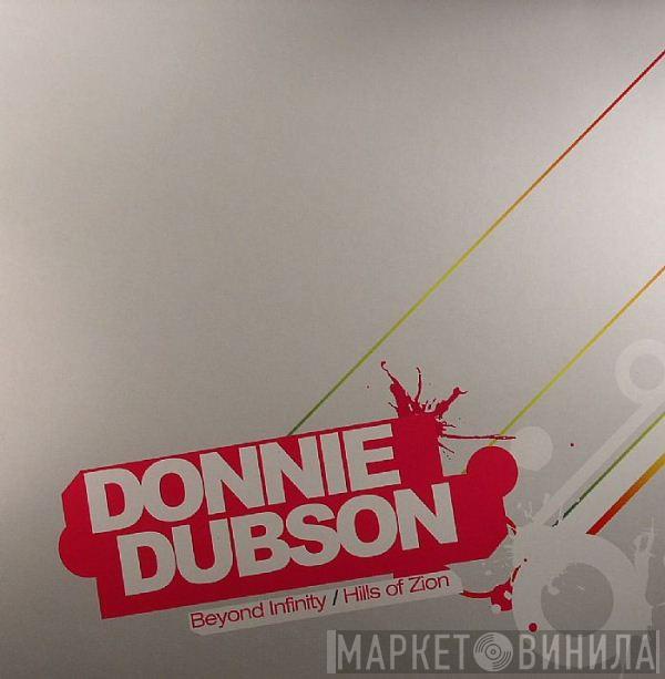 Donnie Dubson - Beyond Infinity / Hills Of Zion