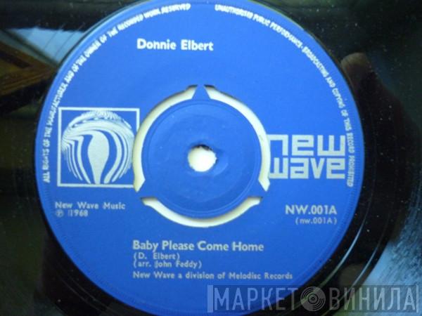  Donnie Elbert  - Baby Please Come Home / Without You