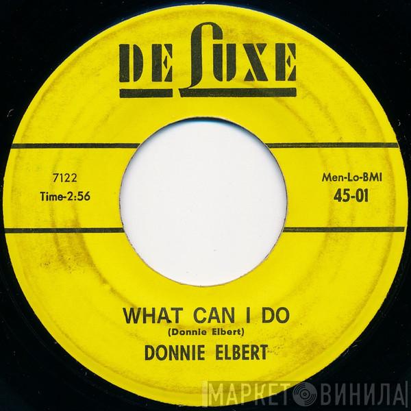  Donnie Elbert  - What Can I Do / Have I Sinned