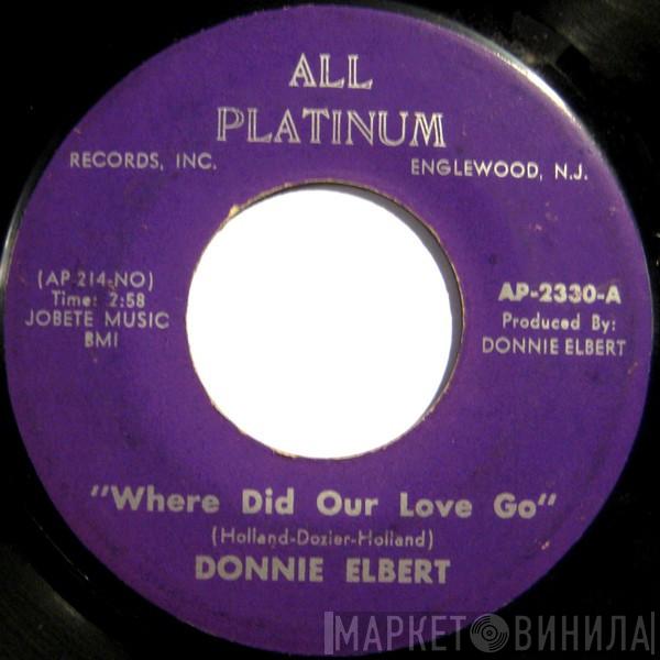 Donnie Elbert - Where Did Our Love Go / That's If You Love Me