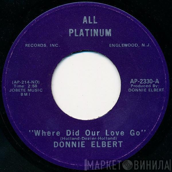  Donnie Elbert  - Where Did Our Love Go