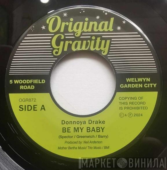 Donnoya Drake - Be My Baby 