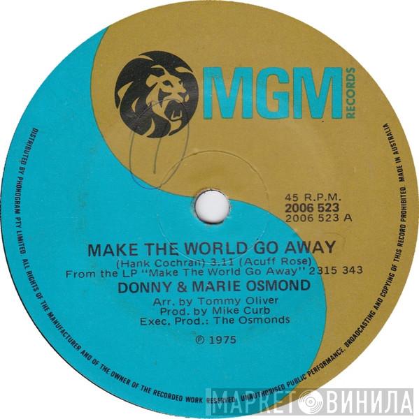  Donny & Marie Osmond  - Make The World Go Away