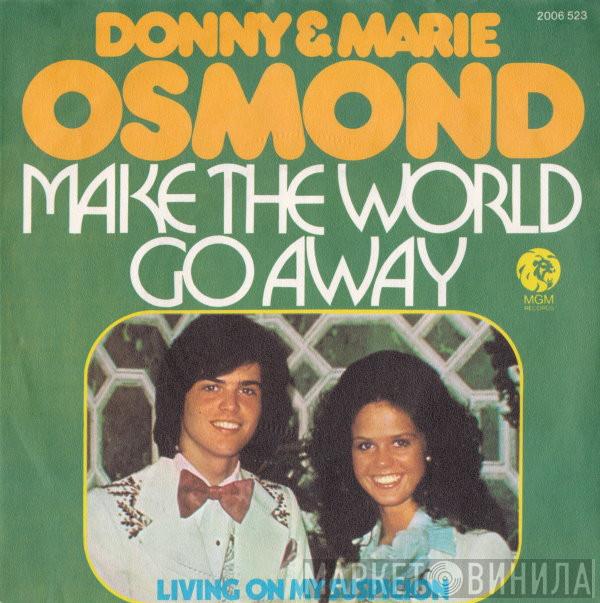  Donny & Marie Osmond  - Make The World Go Away