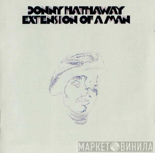 Donny Hathaway  - Extension Of A Man