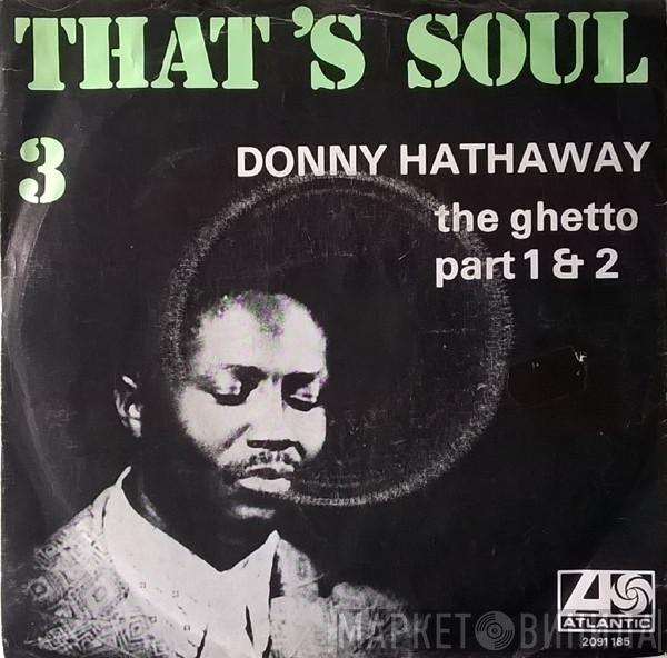  Donny Hathaway  - The Ghetto (Part 1 & 2)