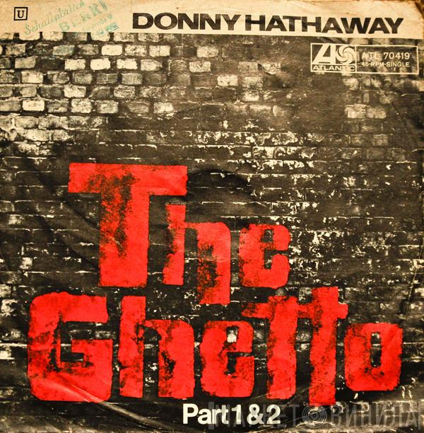  Donny Hathaway  - The Ghetto