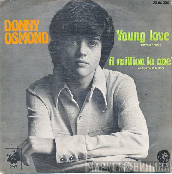  Donny Osmond  - Young Love / A Million To One