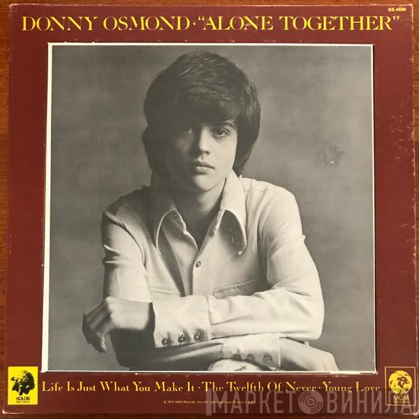  Donny Osmond  - Alone Together