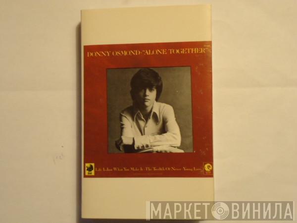  Donny Osmond  - Alone Together