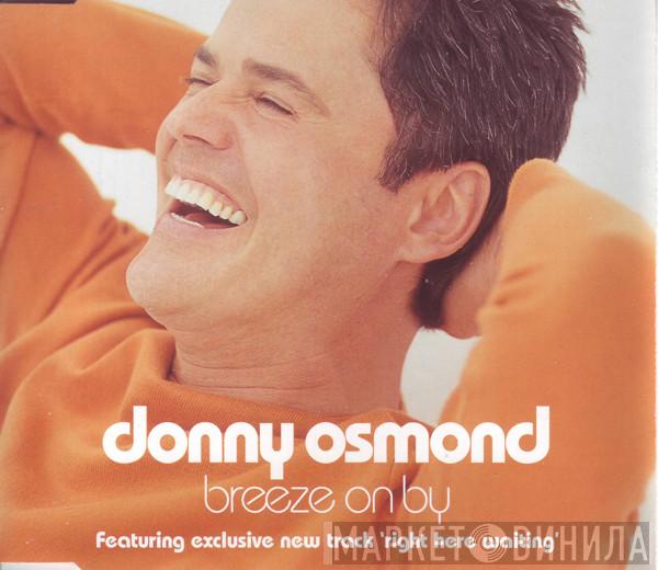 Donny Osmond - Breeze On By