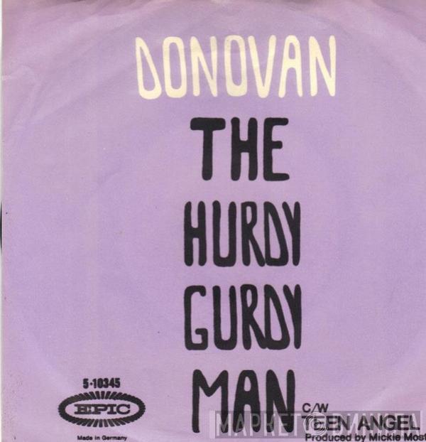  Donovan  - Hurdy Gurdy Man / Teen Angel