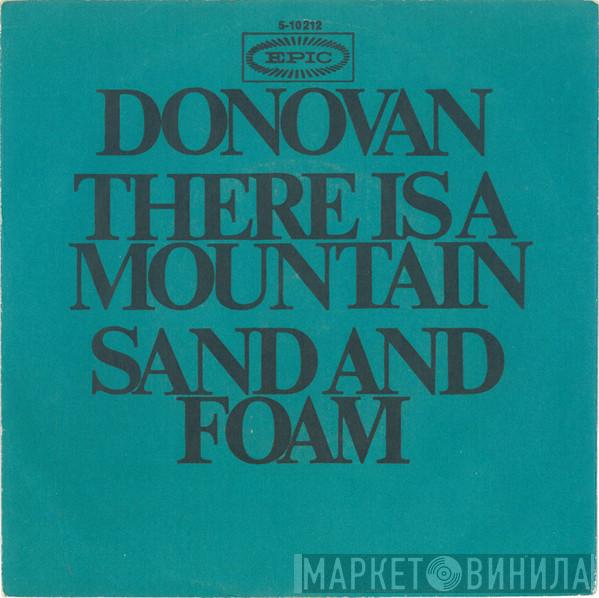 Donovan  - There Is A Mountain / Sand And Foam