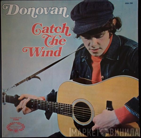  Donovan  - Catch The Wind