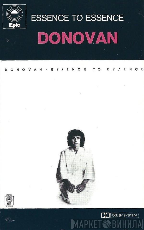  Donovan  - Essence To Essence