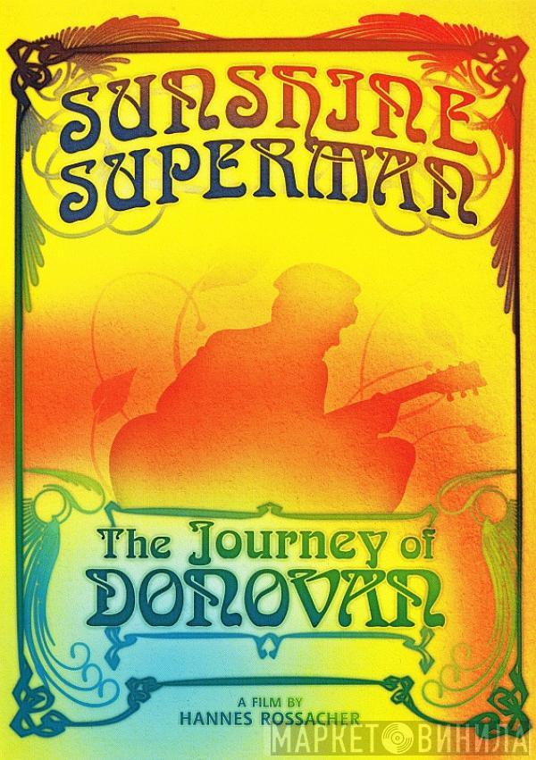 Donovan - Sunshine Superman - The Journey Of Donovan - A Film By Hannes Rossacher
