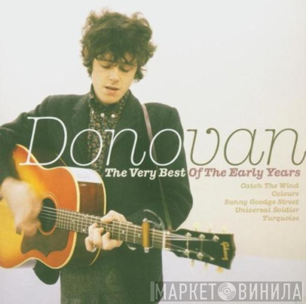 Donovan - The Very Best Of The Early Years