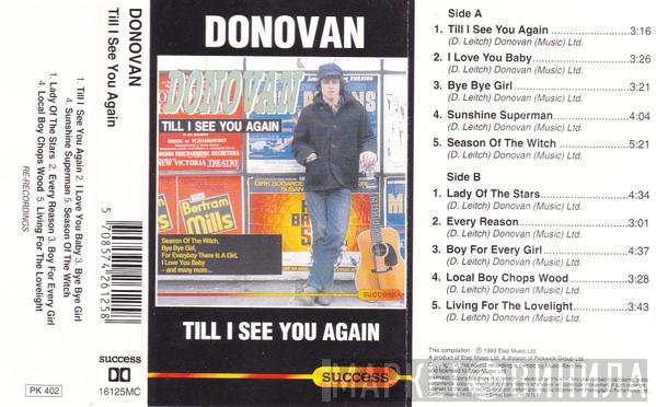  Donovan  - Till I See You Again