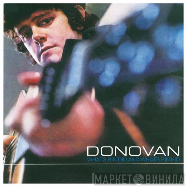  Donovan  - What's Bin Did And What's Bin Hid