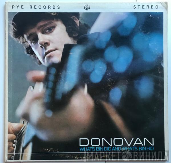  Donovan  - What's Bin Did And What's Bin Hid