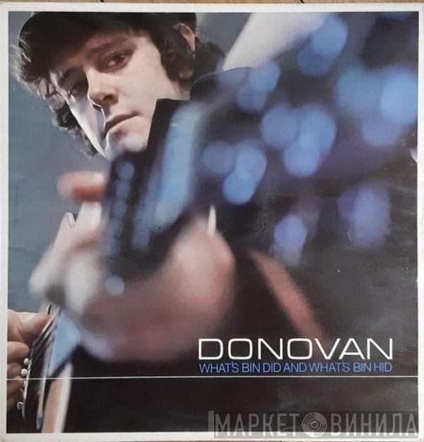  Donovan  - What's Bin Did And What's Bin Hid