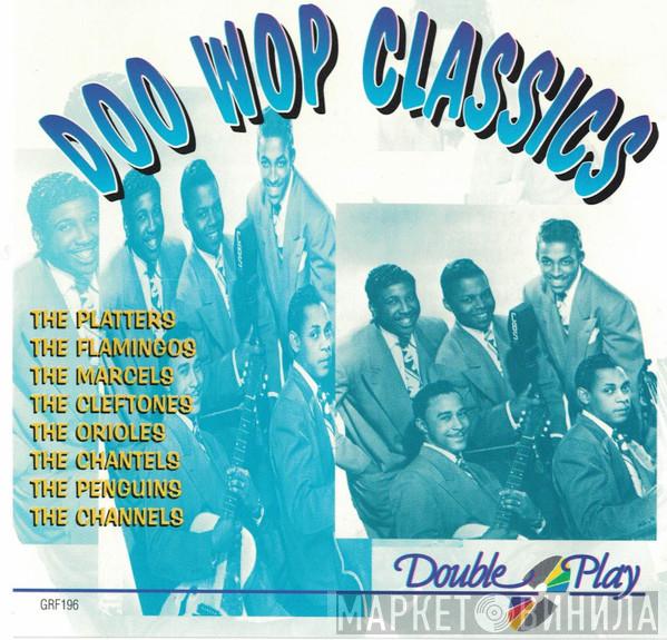  - Doo Wop Classics